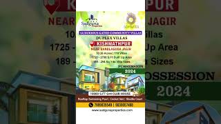 Luxurious Gated Community Duplex Villas @KISMATHPUR Call SADGUNA Properties @7989835549 / 9030057488