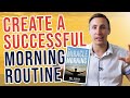 How To Create A Morning Routine (What My 