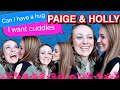 Somewhere Only We Know... | Paige and Holly