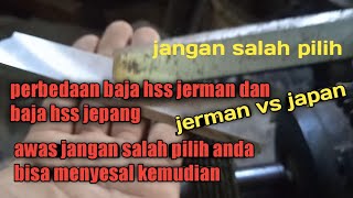 JANGAN SALAH PILIH! PERBEDAAN BAJA HSS JERMAN DAN BAJA HSS JEPANG