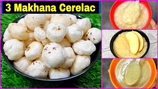 Homemade Cerelac Recipe For Baby 11 Months To 3 Years  |Makhana Recipe For Baby | Healthy Food Bites