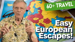 Top 4 European Travel Ideas for Seniors!