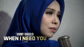 Download Lagu WHEN I NEED YOU CÉLINE DION COVER BY VANNY VABIOL... MP3 Gratis