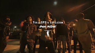 CP3 (ft. Ted x G-Lizz) - Ima Ride (Official Music Video)