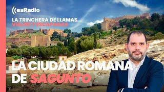 Viajes y escapadas. El pasado romano y judío de Sagunto