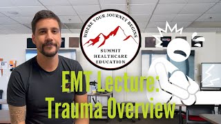 EMT Lecture: Trauma Overview