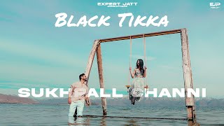 Black Tikka - Sukhpall Channi | New Punjabi Song 2024 | Latest Punjabi Songs 2024 | Expert Jatt