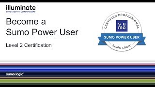 Level 2 Certification: Using Sumo Logic - Oct 2018