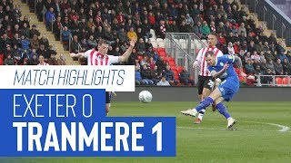 Match Highlights | Exeter City v Tranmere Rovers - Sky Bet League Two