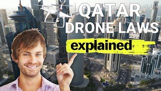 Qatar Drone Law Explained