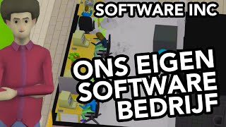 Ons eigen software bedrijf! | Let's Play | Software Inc. (Nederlands gesproken)