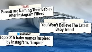 Instagram filters now inspiring baby names