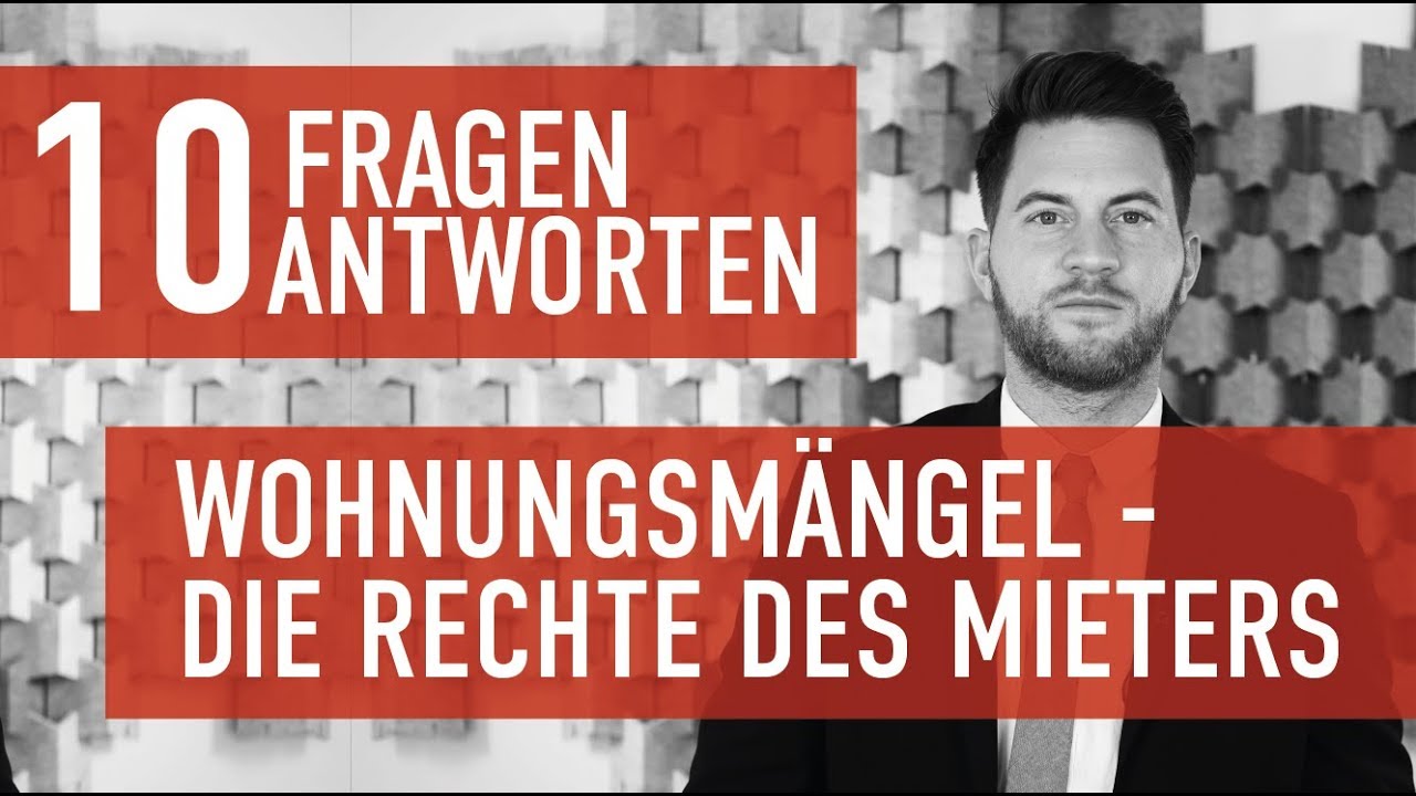 10 Fragen 10 Antworten - Wohnungsmängel - Die Rechte Des Mieters - YouTube