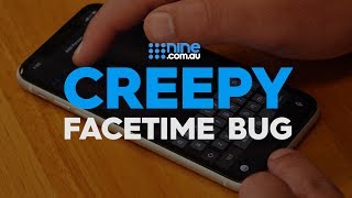 Apple bug lets people listen in on you | Nine News Australia