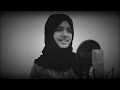 Crazy | Sami Yusuf Cover by Ayisha Abdul Basith