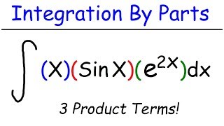 Calculus - Integration By Parts