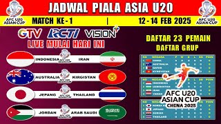 Jadwal Piala Asia U20 2025 Pekan Ke 1 ~ INDONESIA vs IRAN Live RCTI ~ Daftar Resmi 23 Pemain Timnas