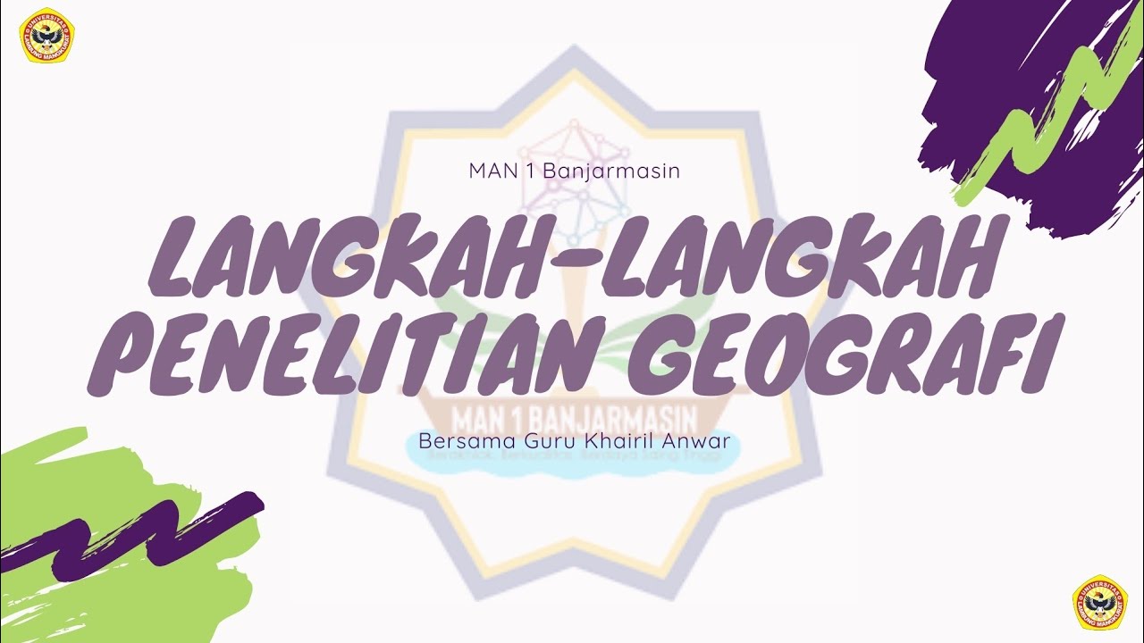 Langkah-langkah Penelitian Geografi Kelas 10 - YouTube