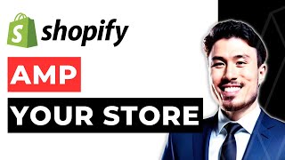 AMP Your Shopify Store