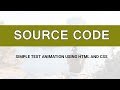 Simple Text animation using HTML and CSS ( source code )