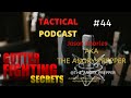 TACTICAL PODCAST 44 THE ANGRY PREPPER