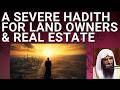 A SEVERE HADITH for LAND OWNERS & REAL ESTATE - Sheikh Abdur Razzaq al Badr حفظه الله
