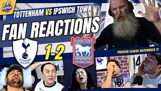 SPURS FANS HUMILIATED😡REACTION TO TOTTENHAM 1-2 IPSWICH | 24/25 PREMIER LEAGUE