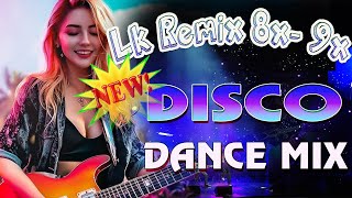 LK NHẠC SÀN VŨ TRƯỜNG DJ DISCO TEST CỰC BỐC - VŨ TRƯỜNG REMIX CỰC CĂNG - NHẠC HOA LỜI VIỆT REMIX