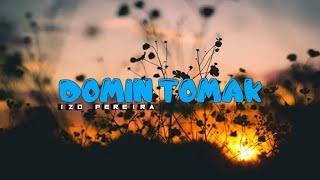 Izo pereira_-_Domin tomak