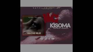 kisoma mc   niache nilie new song