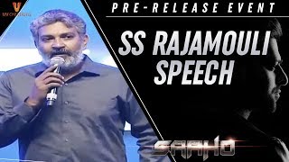 SS Rajamouli Speech | Saaho Pre Release Event | Prabhas | Shraddha Kapoor | Sujeeth | UV Creations