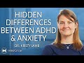 ADHD or Anxiety?