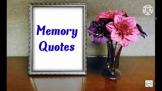 Beautiful Memory Quotes || Top 12 best quotes about memory