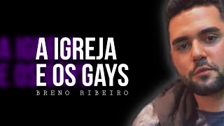 Como é a vida de um CRISTÃO GAY na igreja? | Breno Ribeiro