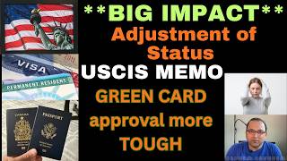 **VERY IMPORTANT** - Green card Adjustment of Status Policy Change