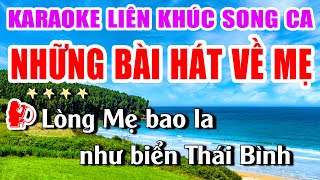 Liên Khúc Karaoke Tuyển Chọn Những Bài Hát Về Mẹ Nhạc Sống Khánh My - Song Ca Dễ Hát Nhất