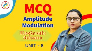 Amplitude Modulation MCQ | Electronic Science