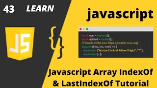 Javascript Array IndexOf & LastIndexOf Tutorial