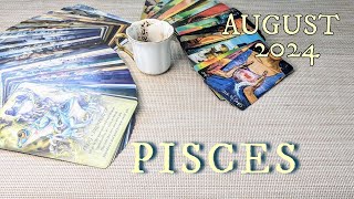 PISCES✨Brace Yourself! Your Luck is Turning Around in a Huge Way! AUGUST 2024