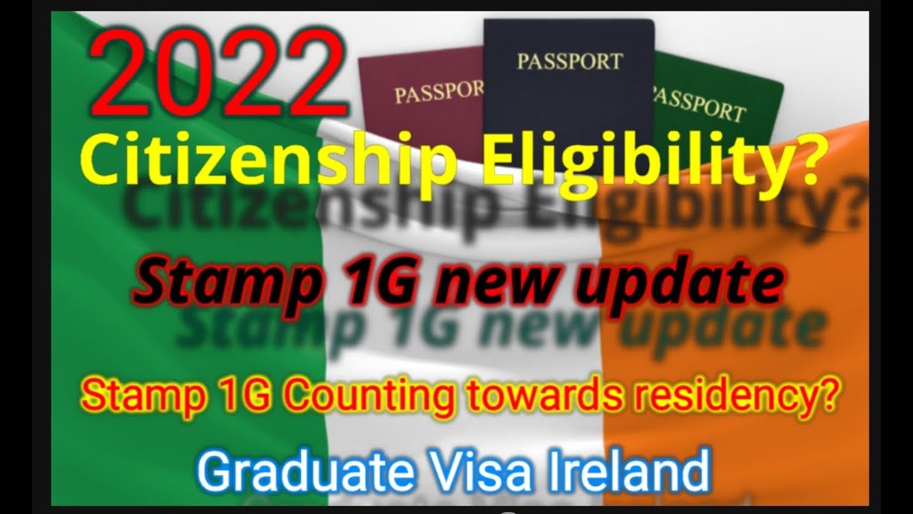 Stamp 1G | Graduate Visa| Reckonable | 1G New Update | Irish ...