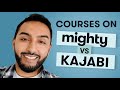 Mighty vs. Kajabi - which is best for Courses? (2024)