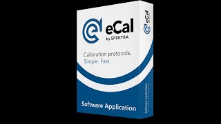 eCal™ Calibration Protocol Application | SPEKTRA GmbH Dresden