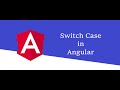 Angular Switch Case , Switch Case in Angular, Angular Tutorial #6