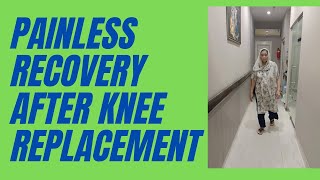 Painless Bilateral Knee Replacement recovery video @vineetsharma49