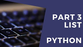 List part 3 in python | Malayalam python course