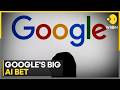 Google’s Big AI Bet: Can It Win The Future Of Artificial Intelligence? | WION