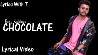 Chocolate [Lyrics] Tony Kakkar ft. Riyaz Aly & Avneet kaur | Latest Punjabi Song 2020 #riyazians