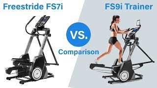 Nordictrack Freestride FS7i vs FS9i Trainer Comparison - Which is Best For You?