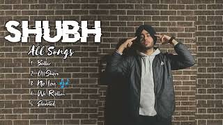 Shubh All Songs | Baller| Offshore | No Love | Elevated | We Rollin 🎶 2022