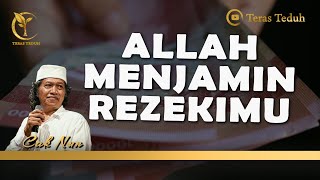 Allah Menjamin Rezeki Setiap Manusia - CAK NUN